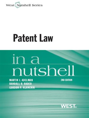 cover image of Adelman, Rader, and Klancnik's Patent Law in a Nutshell, 2d
